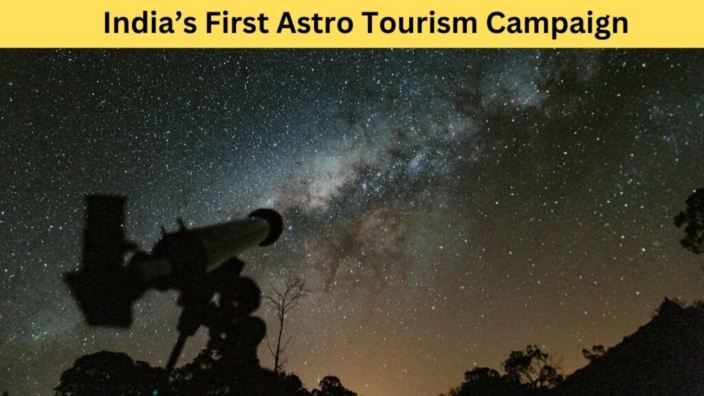 India’s First Astro Tourism Campaign